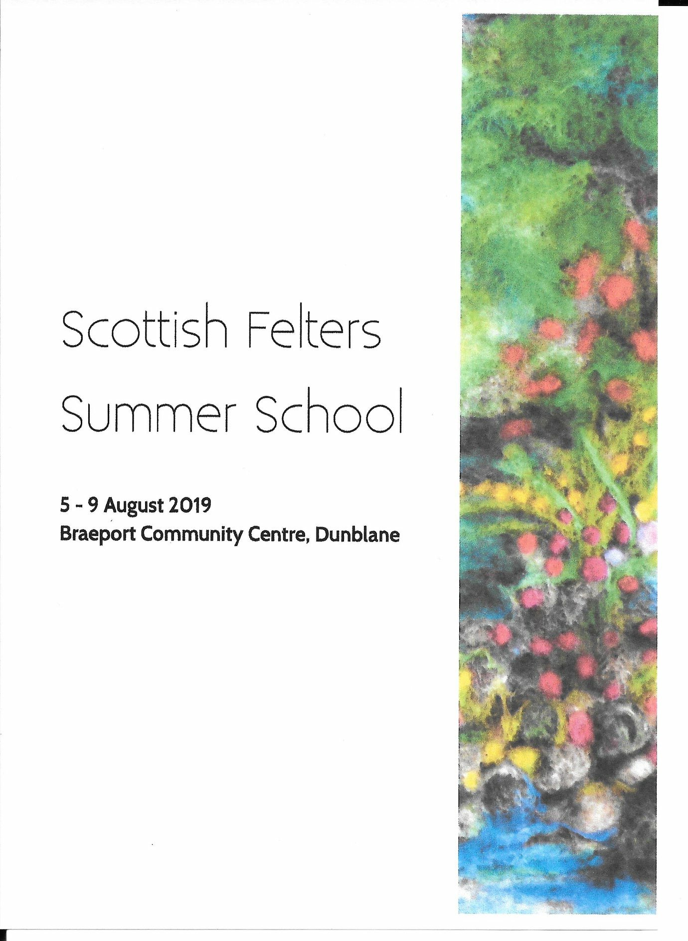 Scottish Felters Summer School